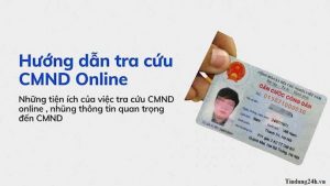 Tra cứu CMND/CCCD online nhanh
