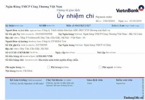 Ủy nhiệm chi là phương thức thanh toán theo lệnh mẫu tại ngân hàng Vietinbank nơi họ giao dịch.