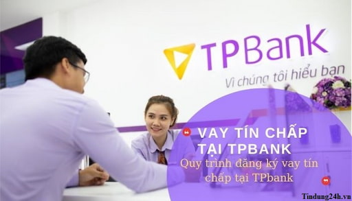 Quy trình vay vốn tại TPBank rất đơn giản