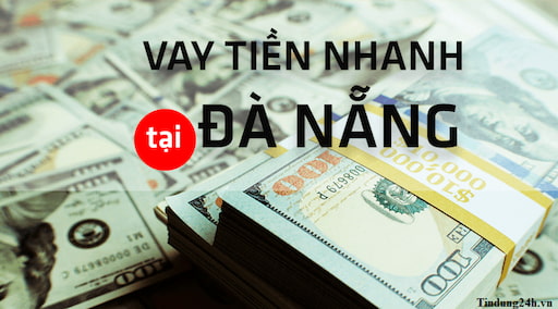 Người vay tiền nhanh tại Đà Nẵng có độ tuổi từ 20 đến 60 tuổi