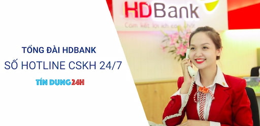 Tổng đài HDBank hỗ trợ tất cả mọi thông tin