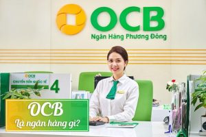 Giờ Làm Việc Ngân Hàng OCB Cập Nhật Mới Nhất 2023