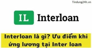 Interloan Là Gì? Lừa Đảo Không? Có Nên Ứng Lương Qua App Interloan?