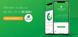 Finhay Là Gì? Có Lừa Đảo Không? Có Nên Đầu Tư Vào Finhay Không?