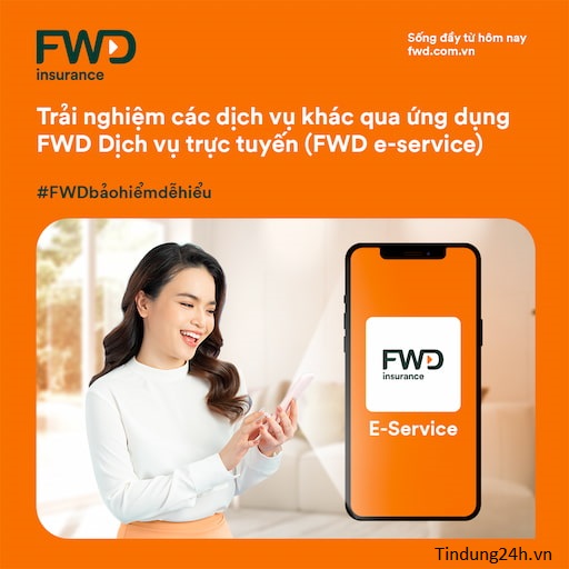 Tra Cứu Hợp Đồng Bảo Hiểm Nhân Thọ FWD Qua Ứng Dụng FWD E-Services.